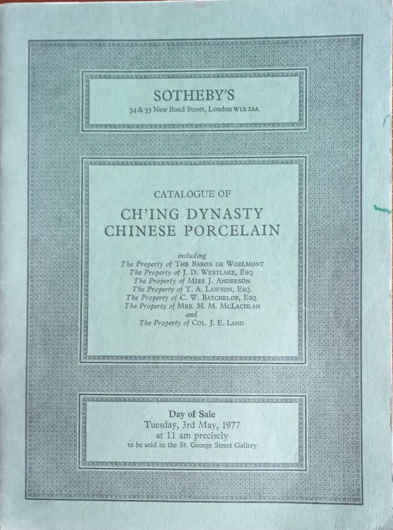 Sotheby's ~ Ch'ing Dynasty Chinese Porcelain ~ London ~ 03. 05. 1977