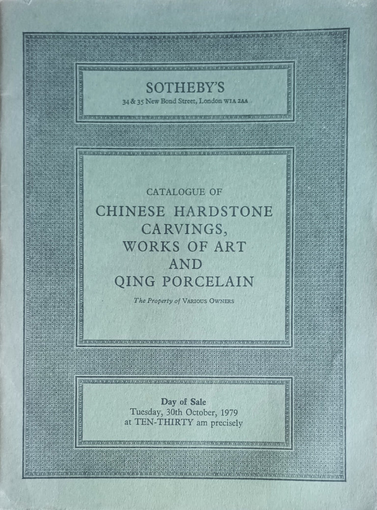 Sotheby's ~ Chinese Hardstone Carvings, Works of Art and Qing Porcelain ~ London ~ 30. 10. 1979