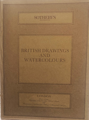 Sotheby's ~ British Drawings and Watercolours ~ London ~ 11. & 17. 10. 1984