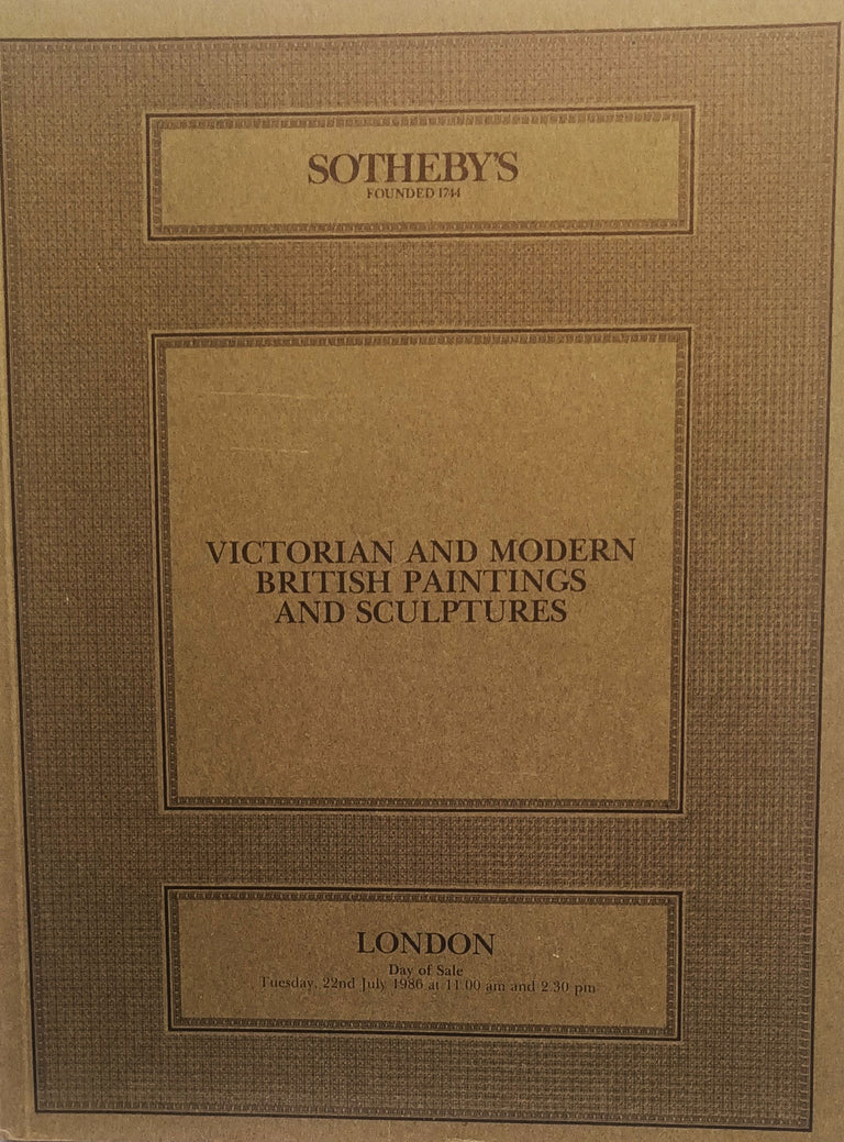 Sotheby's ~ Victorian and Modern British Paintings and Sculpture ~ London ~ 22. 07. 1986
