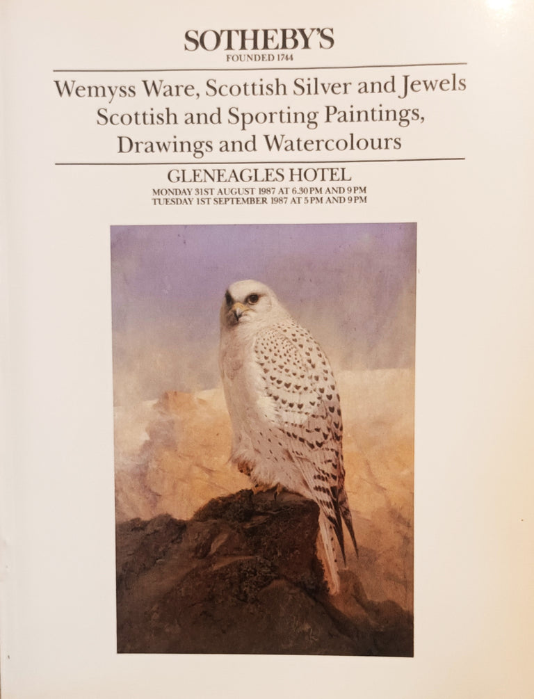 Sotheby's ~ Wemyss Ware, Scottish Silver & Jewels, Scottish & Sporting Pictures ~ Gleeagles Hotel, Perthshire ~ 31. 08. & 01. 09. 1987