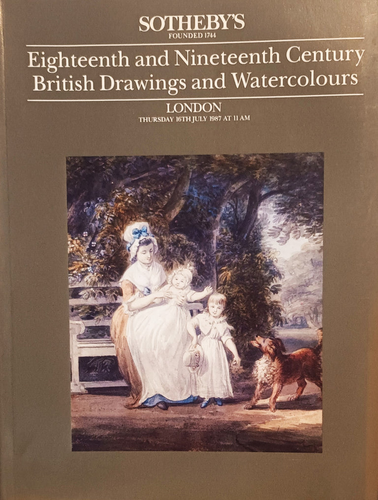 Sotheby's ~ 18th and 19th Century British Drawings and Watercolours ~ London ~ 16. 07. 1987