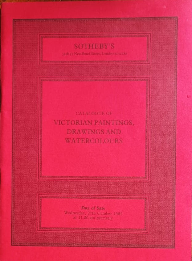 Sotheby's ~ Victorian Paintings, Drawings and Watercolours ~ London ~ 27. 10. 1982