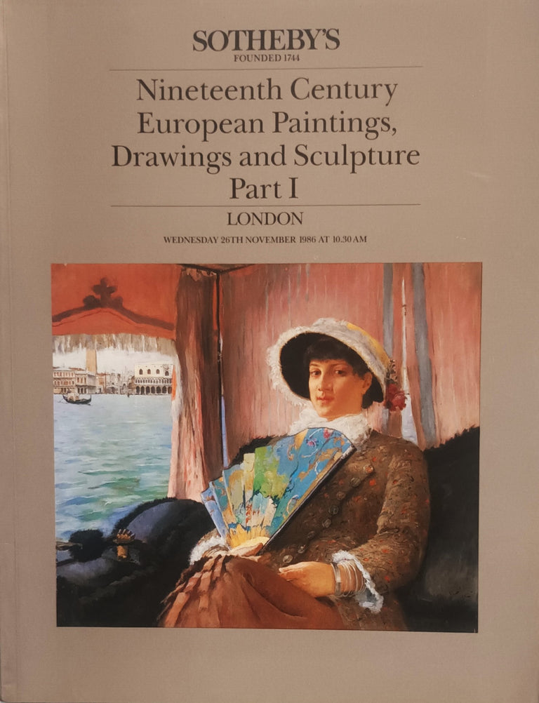 Sotheby's ~ 19th Century European Paintings, Drawings and Sculpture - Part I ~ London ~ 26. 11. 1986