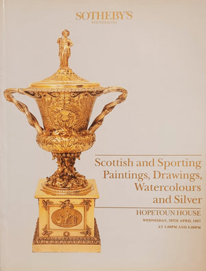 Sotheby's ~ Scottish & Sporting Paintings, Drawings, Watercolours & Silver ~ Hopetoun House ~ 29. 04. 1987