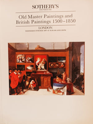 Sotheby's ~ Old Master Paintings and British Paintings 1500 - 1850 ~ London ~ 27. 05. 1987