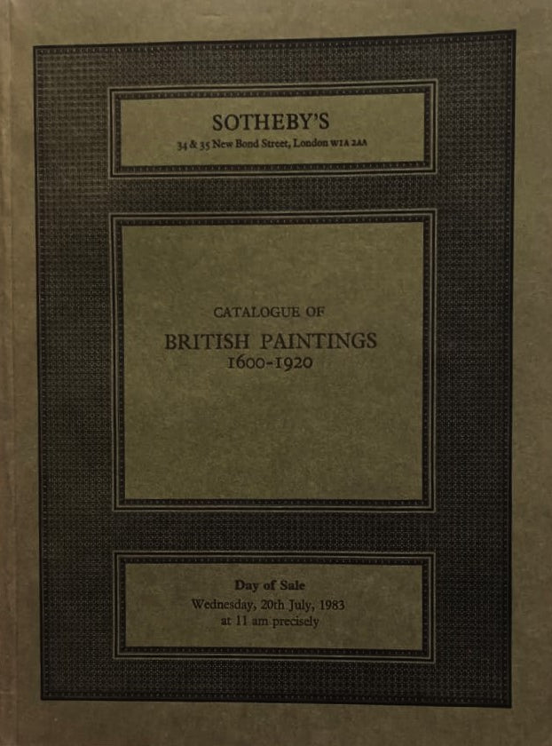 Sotheby's ~ British Paintings 1600 - 1920 ~ London ~ 20. 07. 1983