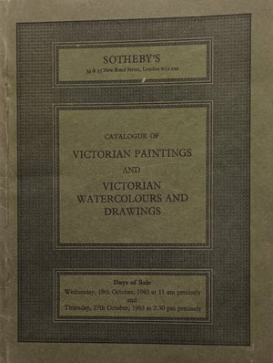 Sotheby's ~ Victorian Paintings ~ London ~ 19. 10. 1983 ~ Victorian Watercolours and Drawings ~ London ~ 27. 10. 1983