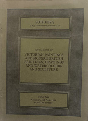 Sotheby's ~ Victorian Paintings and Modern British Paintings, Drawings, Watercolours and Sculpture ~ London ~ 18. 04. 1984