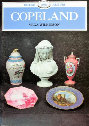 Shire Album No. 306 ~ Copeland ~ Vega Wilkinson