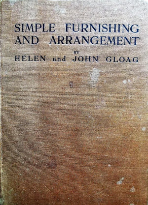 Simple Furnishing & Arrangement ~ Helen & John Gloag