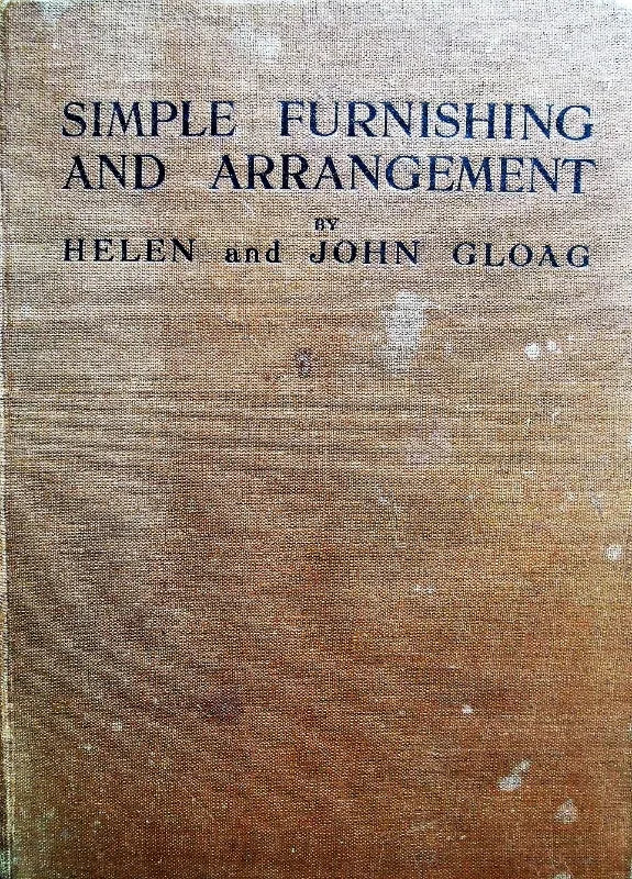 Simple Furnishing & Arrangement ~ Helen & John Gloag