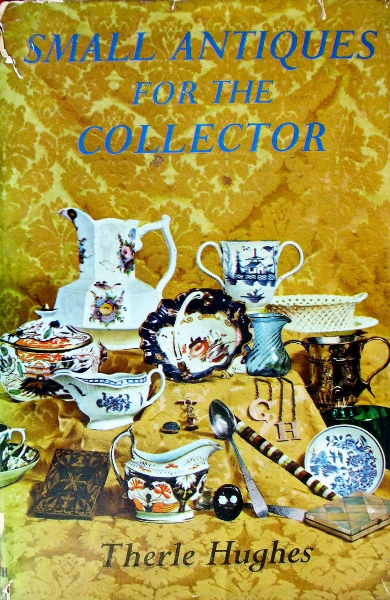 Small Antiques for the Collector