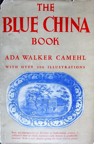 The Blue China Book ~ Early American Scenes ~ Ada Walker Camehl