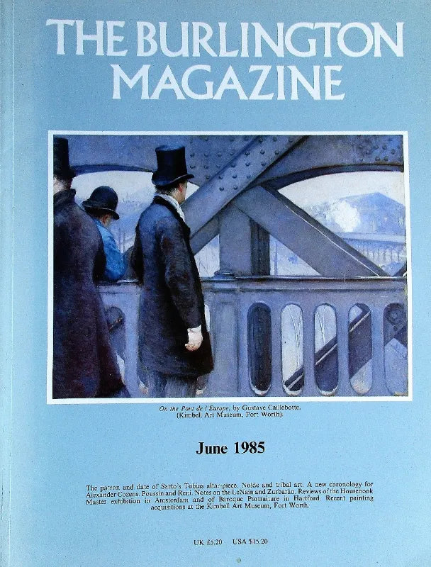 The Burlington Magazine ~ Vol. CXXVII ~ No. 987 ~ June 1985