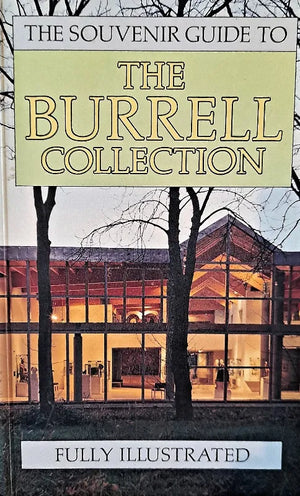 The Souvenir Guide to The Burrell Collection ~ Glasgow