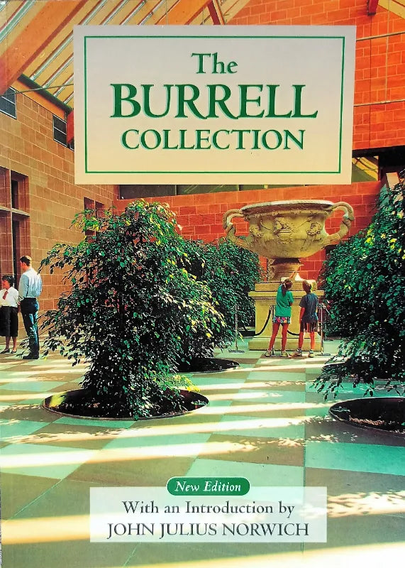 The Burrell Collection ~ Introduction by John Julius Norwich