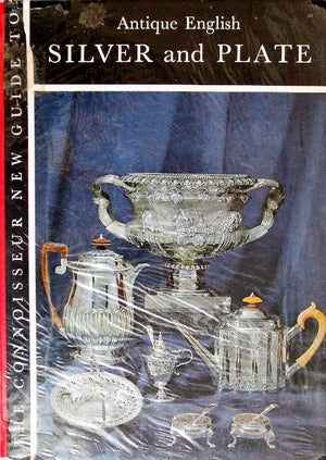 Antique English Silver ~ Tudor to Early Victorian ~ Connoisseur