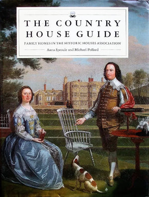 The Country House Guide ~ Anna Sproule & Michael Pollard