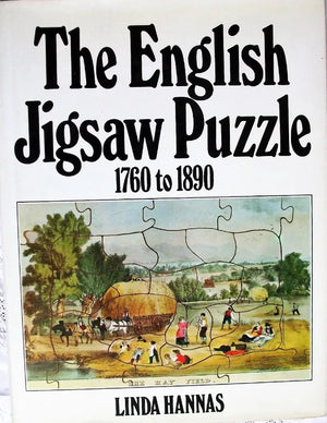 The English Jigsaw Puzzle 1760 - 1890 ~ Linda Hannas