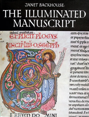 The Illuminated Manuscript ~ Janet Backhouse