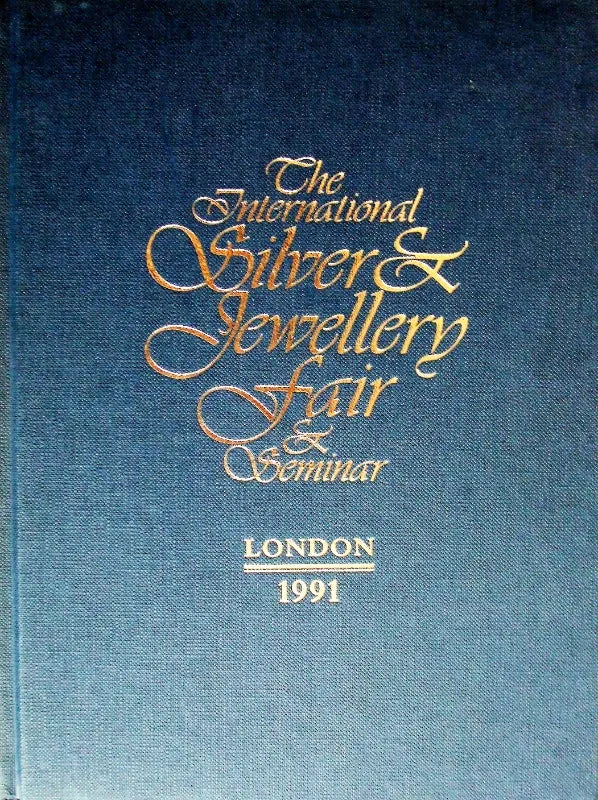 The International Silver & Jewellery Fair ~ London ~ 1991