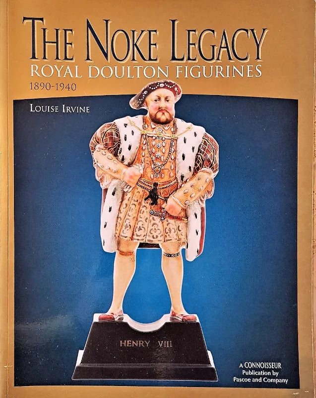 The Noke Legacy ~ Royal Doulton Figurines ~ Louise Irvine