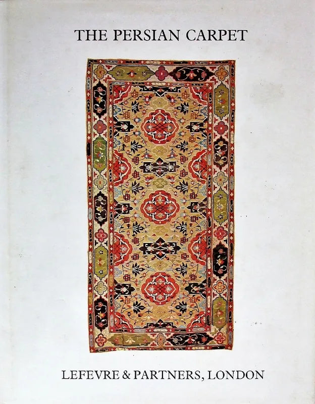The Persian Carpet ~ Lefevre & Partners ~ London