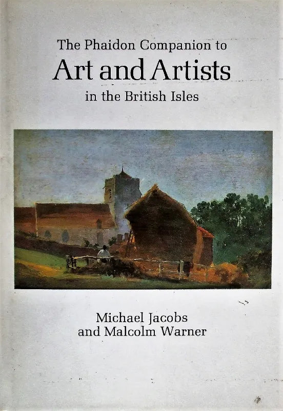 The Phaidon Companion to Art & Artists ~ Jacobs & Warner