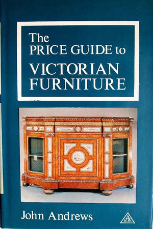 The Price Guide to Victorian Furniture ~ John Andrews