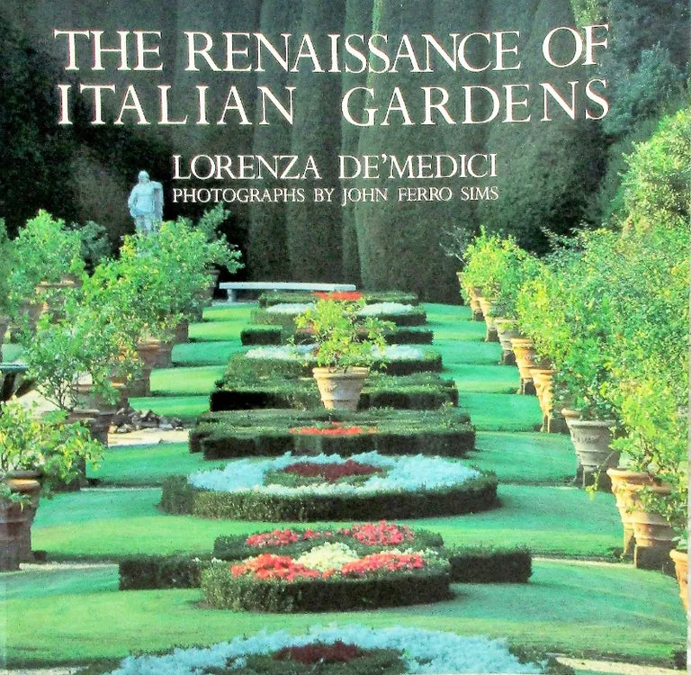 The Renaissance of Italian Gardens ~ Lorenza de' Medici