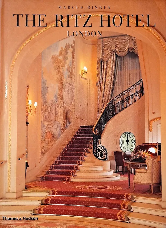 The Ritz Hotel ~ Marcus Binney