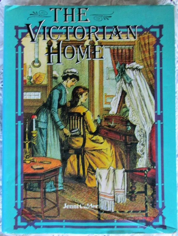The Victorian Home ~ Jenni Calder