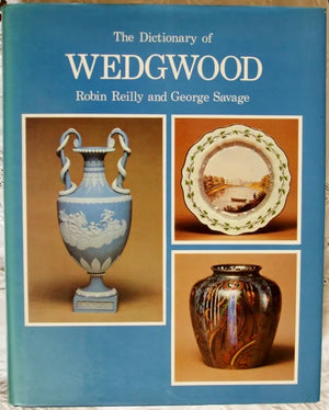 The Dictionary of Wedgwood ~ Reilly & Savage