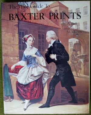 The Price Guide to Baxter Prints ~ A. Ball and Michael Martin