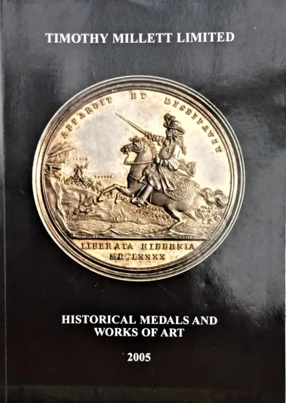 Historical Medals and Works of Art ~ 2005 ~ Timothy Millett