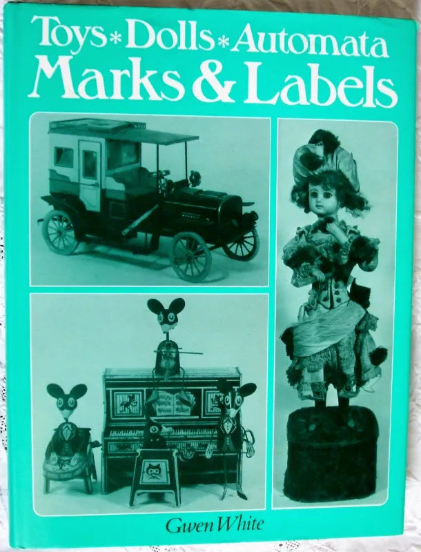 Toys, Dolls, Automata ~ Marks & Labels ~ Gwen White