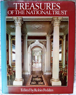 Treasures of The National Trust ~ Ed. Robin Fedden