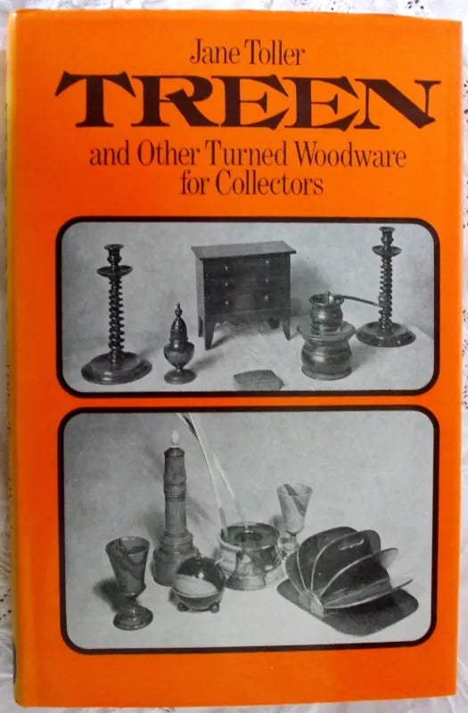 Treen & Other Turned Woodware for Collectors ~ Jane Toller