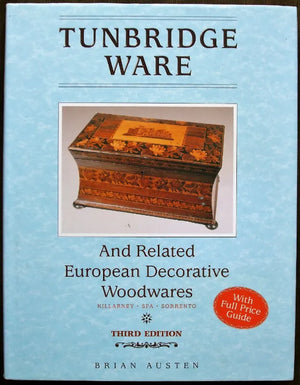 Tunbridge Ware & European Decorative Woodwares ~ Brian Austen