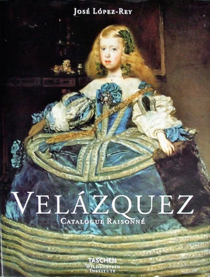 Velázquez ~ Catalogue Raisonné ~ José Lopez-Rey