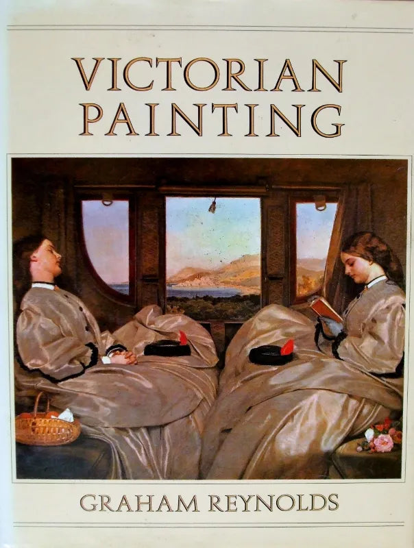 Victorian Painting ~ Graham Reynolds