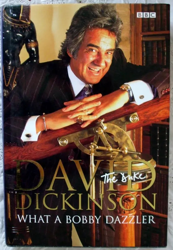 What a Bobby Dazzler ~ David Dickinson